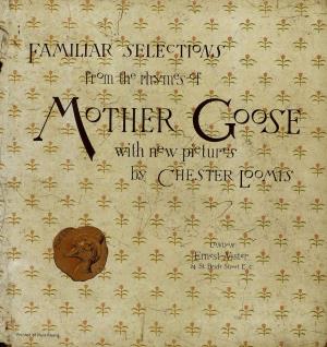 Familiar rhymes from Mother Goose (International Children's Digital Library)