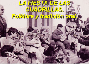 La fiesta de las cuadrillas. Folklore y tradición oral
