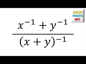 Simplificación de una Fracción Compleja con exponentes negativos (JulioProfe)