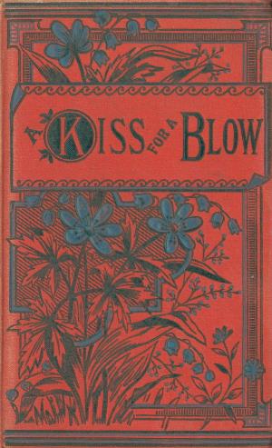 A kiss for a blow and other tales (International Children's Digital Library)