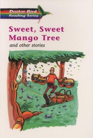 Sweet, sweet mango tree and other stories (International Children's Digital Library)
