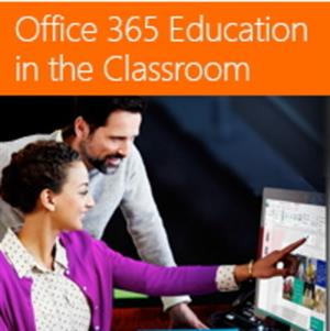 Office 365 Education in the Classroom