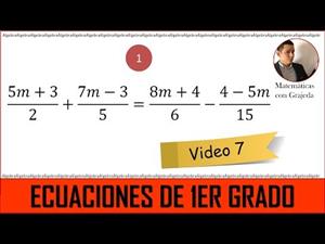 Ecuaciones lineales (de 1er grado). Video 7 de 8