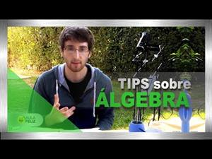 Tips sobre Álgebra
