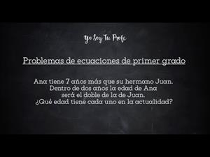 Problemas de ecuaciones de primer grado II (Videotutorial) #YSTP