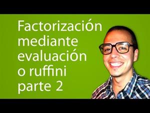 Factorización de polinomios mediante evaluación o Ruffini parte 2 (Tareas Plus)