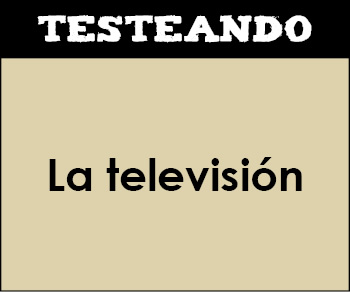 La televisión. 6º Primaria - Inglés (Testeando)