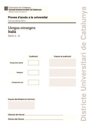 Examen de Selectividad: Italiano. Cataluña. Convocatoria Junio 2014