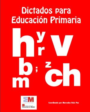 Dictados para Educación Primaria (Biblioteca Virtual de la Comunidad de Madrid)