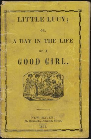 Little Lucy or A day in the life of a good girl  (International Children's Digital Library)