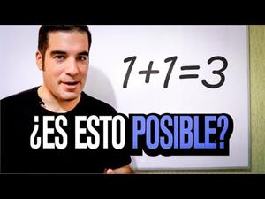 1+1=3 ¿Paradoja matemática? | Problemas y contradicciones