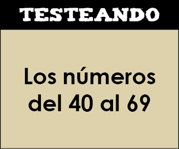Los números del 40 al 69. 1º Primaria - Matemáticas (Testeando)