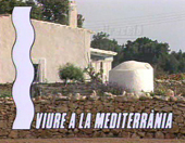 Mediterrània. Viure a la Mediterrània