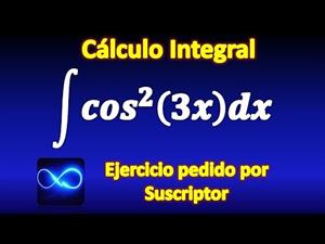 Integral de coseno al cuadrado de 3x, ejercicio resuelto | Cálculo integral