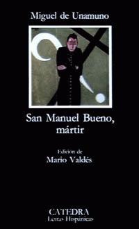 San Manuel Bueno, mártir de Miguel de Unamuno