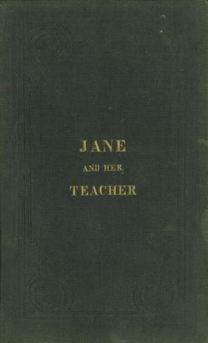 Jane and her teacher: a simple story (International Children's Digital Library)