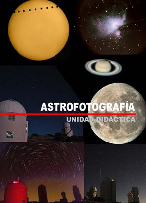 Unidad didáctica Astrofotografía (IAC)