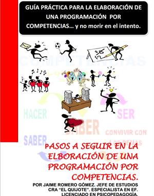 Guía práctica para elaborar una programación por competencias. Jaime Romero Gómez