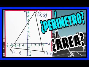 Perímetro y área de un triángulo en el plano cartesiano