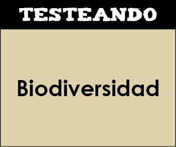 Biodiversidad. 1º ESO - Ciencias de la Naturaleza (Testeando)