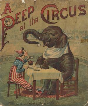Peep at the circus (International Children's Digital Library)
