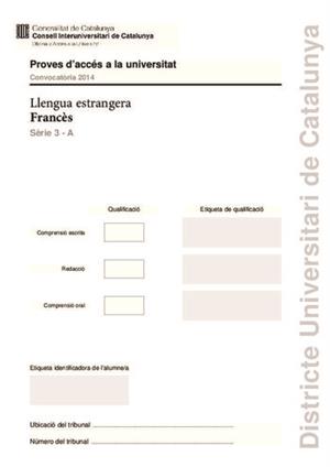 Examen de Selectividad: Francés. Cataluña. Convocatoria Junio 2014
