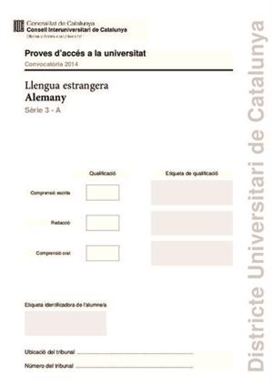 Examen de Selectividad: Alemán. Cataluña. Convocatoria Junio 2014
