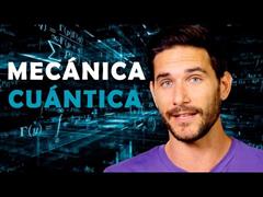 ¿Qué es la mecánica cuántica?