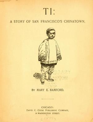 Ti: A story of San Francisco's Chinatown (International Children's Digital Library)