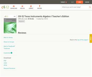 CK-12 Texas Instruments Algebra I Teacher's Editio? At grade
