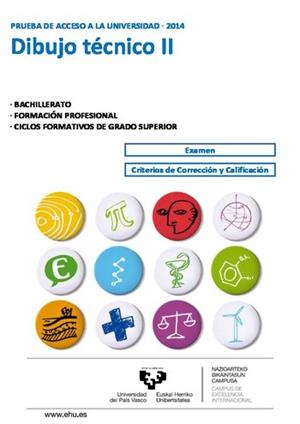 Examen de Selectividad: Dibujo técnico. País Vasco. Convocatoria Junio 2014