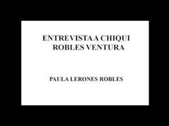 Entrevista Chiqui Robles Ventura