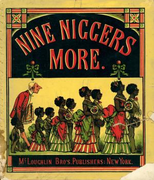 Nine niggers more (International Children's Digital Library)