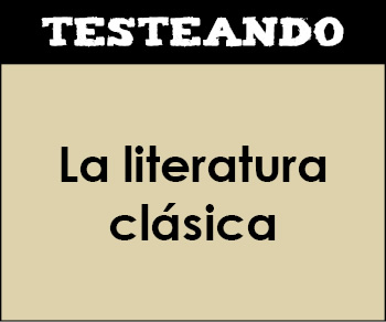 La literatura clásica. 3º ESO - Cultura clásica (Testeando)