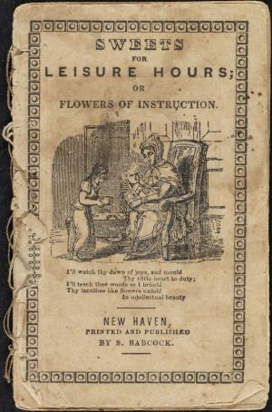 Sweets for leisure hours or Flowers of instruction (International Children's Digital Library)