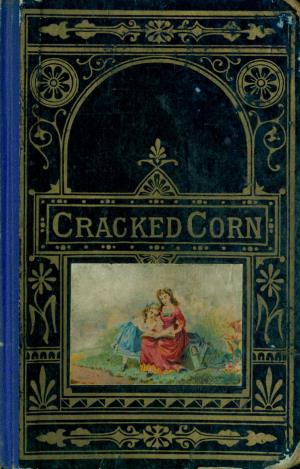 Cracked corn (International Children's Digital Library)