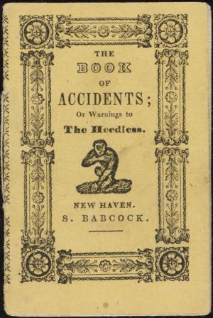 The book of accidents or Warnings to the heedless (International Children's Digital Library)