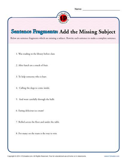 Sentence Fragments: Add the Missing Subject