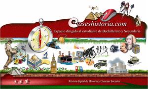 clasesdehistoria.com:un viaje por la historia con actividades y ejercicios para alumnos de Bachiller y Secundaria