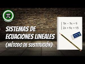 Sistemas de ecuaciones lineales - Método de sustitución