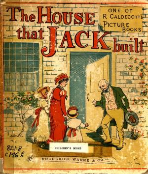 The house that Jack built (International Children's Digital Library)