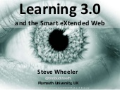 Learning 3.0 and the Smart eXtended Web