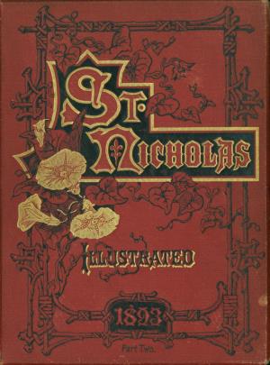 St. Nicholas. July 1893 (International Children's Digital Library)