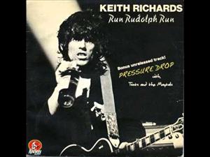 Keith Richards: Run Rudolph Run.