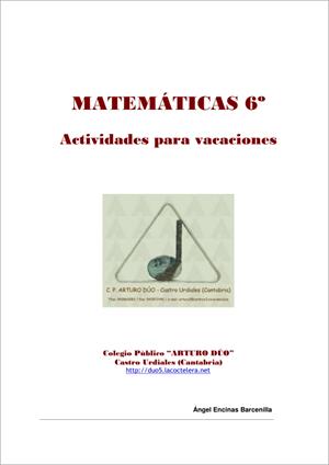 Actividades para vacaciones de Matemáticas (6º de Primaria). CEIP Arturo Dúo