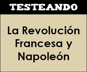 La Revolución Francesa y Napoleón. 1º Bachillerato - Historia del Mundo Contemporáneo (Testeando)