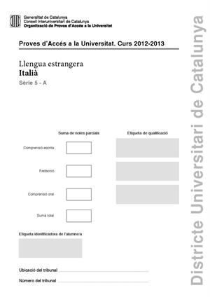Examen de Selectividad: Italiano. Cataluña. Convocatoria Junio 2013