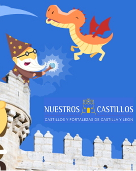 Castillos y fortalezas de Castilla y León. Vacaciones de verano 2014