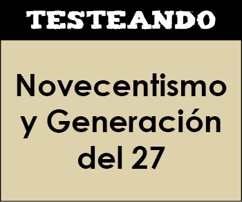 Novecentismo y Generación del 27. 4º ESO - Literatura (Testeando)
