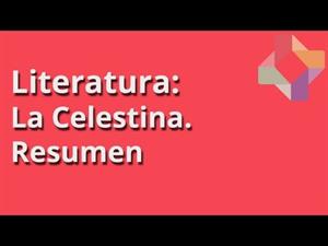 La Celestina - Resumen